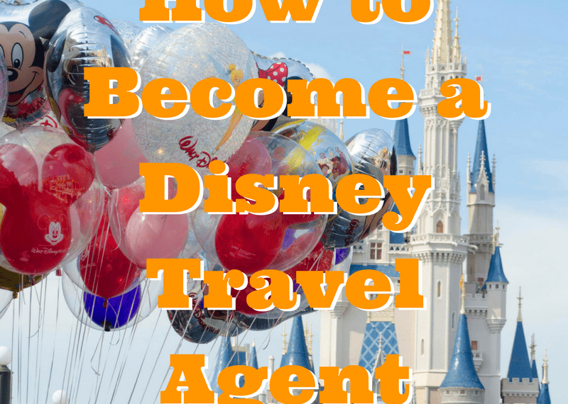 How Do You Become a Disney Travel Agent